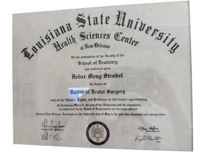 Doctor of Dental Surgery diploma conferred on Heber Meng Strobel by the Louisiana State University Health Sciences Center School of Dentistry in New Orleans on May 18, 2023. Caption: Doctor of Dental Surgery, Louisiana State University Health Sciences Center School of Dentistry, New Orleans. Conferred May 18, 2023.